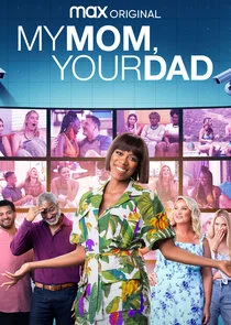 Pôster de My Mom, Your Dad