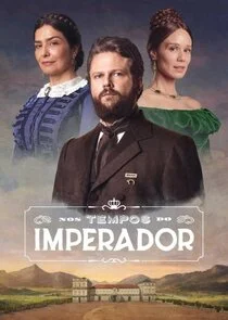 Póster de Nos Tempos do Imperador