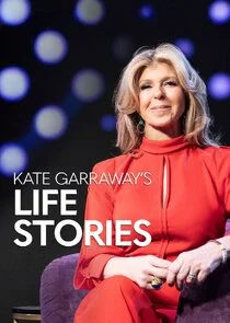 Kate Garraway's Life Stories poster