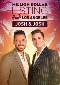 Million Dollar Listing Los Angeles: Josh & Josh poster