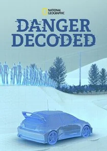 Danger Decoded poster