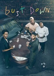 Bust Down Poster