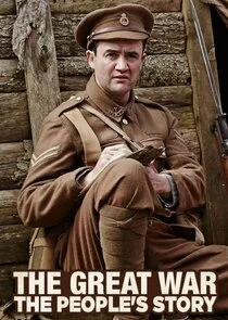 The First World War: The People's Story poster