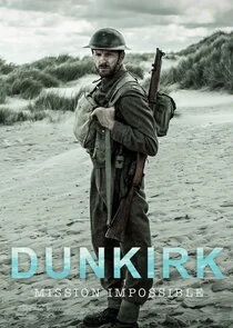 Dunkirk: Mission Impossible afişi