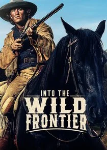 Poster di Into the Wild Frontier