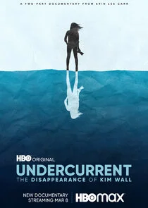 Plakat Undercurrent: The Disappearance of Kim Wall