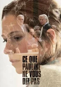 Affiche de Ce que Pauline ne vous dit pas