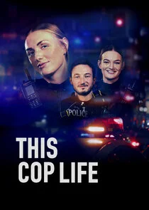 Affiche de This Cop Life