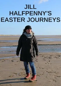 Plakat Jill Halfpenny's Easter Journeys
