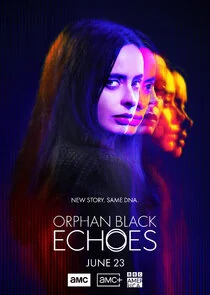 Poster di Orphan Black: Echoes