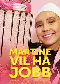 Martine vil ha jobb Poster