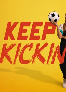 Plakat Keep Kickin'