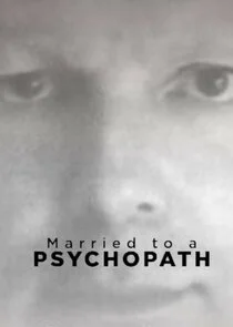Affiche de Married to a Psychopath