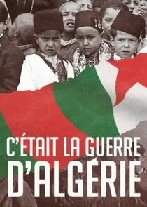 Pôster de C'Ä‚Â©tait la guerre d'AlgÄ‚Â©rie