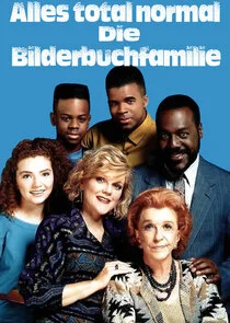 Alles total normal - Die Bilderbuchfamilie Poster