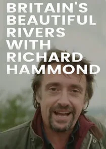 Britain's Beautiful Rivers with Richard Hammond poster