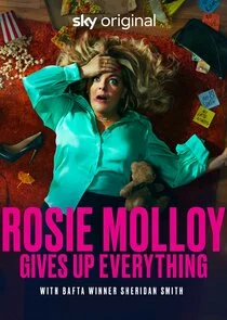 Poster di Rosie Molloy Gives Up Everything