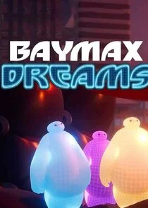 Poster di Baymax Dreams