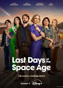 Last Days of the Space Age Poster