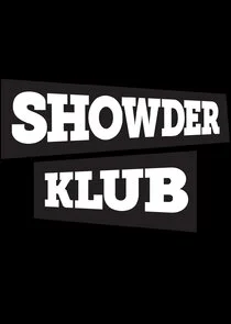 A Showder Klub bemutatja Poster