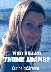 Affiche de Who Killed Trudie Adams?