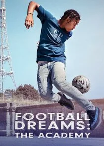 Plakat Football Dreams: The Academy