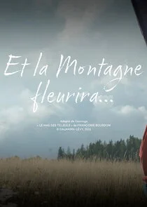 Póster de Et la montagne fleurira