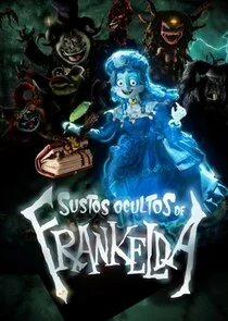 Póster de Sustos Ocultos de Frankelda