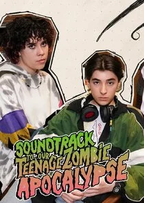 Plakat Soundtrack to Our Teenage Zombie Apocalypse