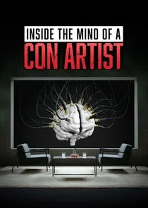 Affiche de Inside the Mind of a Con Artist