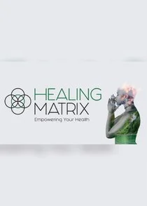 Affiche de Healing Matrix