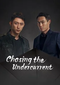 Póster de Chasing the Undercurrent