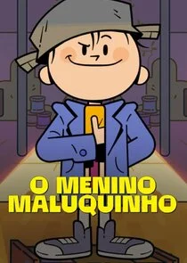 O Menino Maluquinho afişi