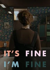 It's Fine, I'm Fine Poster