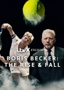 Boris Becker: The Rise and Fall Poster