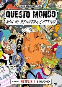 Questo mondo non mi renderÄ‚Â  cattivo Poster