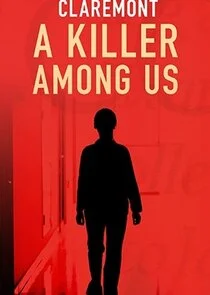 Affiche de Claremont: A Killer Among Us