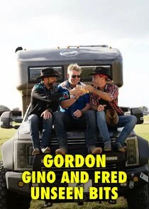 Gordon, Gino and Fred: Unseen Bits poster