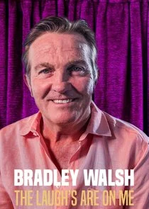 Póster de Bradley Walsh: The Laugh's on Me