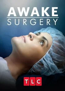 Affiche de Chirurgie éveillée