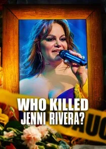 Plakat Who Killed Jenni Rivera?