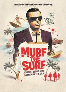 Póster de Murf the Surf: Jewels, Jesus, and Mayhem in the USA