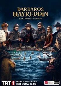 Poster di Barbaros Hayreddin: SultanĂ„Â±n FermanĂ„Â±