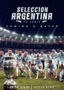 Plakat SelecciÄ‚Ĺ‚n Argentina, la serie - Camino a Qatar