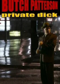 Affiche de Butch Patterson: Private Dick