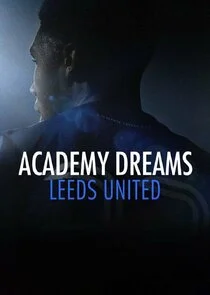 Plakat Academy Dreams Leeds United