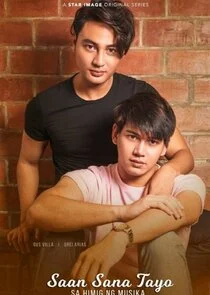 Affiche de Saan Sana Tayo sa Himig ng Musika