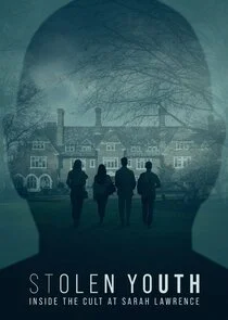 Affiche de Jeunesse volée : la secte du Sarah Lawrence College