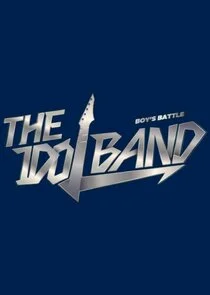 Plakat The Idol Band: Boys Battle