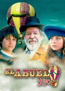 El Abuelo y yo afişi